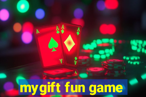 mygift fun game